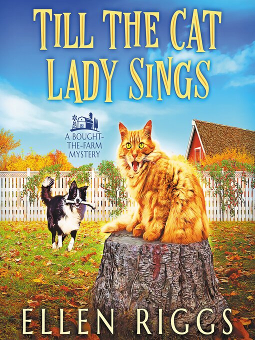 Title details for Till the Cat Lady Sings by Ellen Riggs - Available